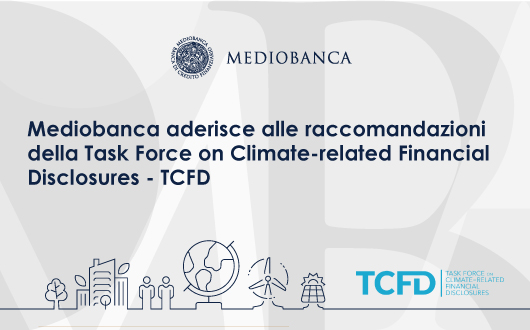 Immagine per Mediobanca aderisce alle raccomandazioni della Task Force on Climate-related Financial Disclosures - TCFD 